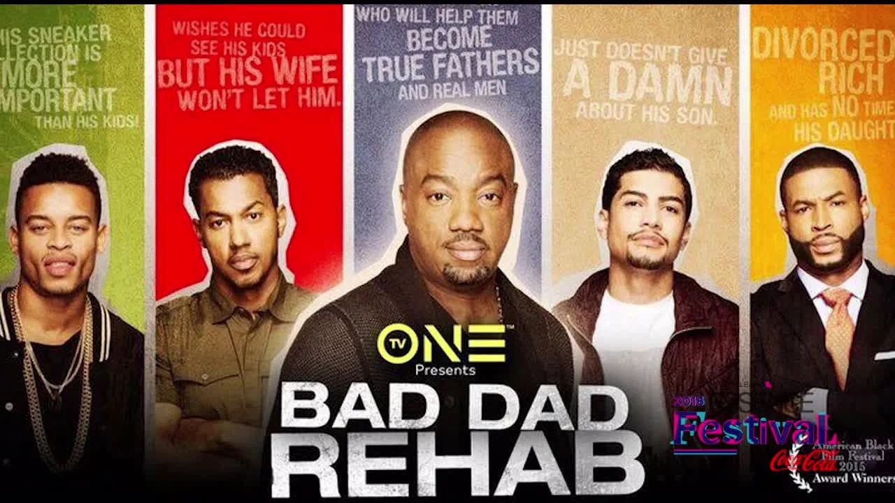 Bad Dad Rehab - 剧照