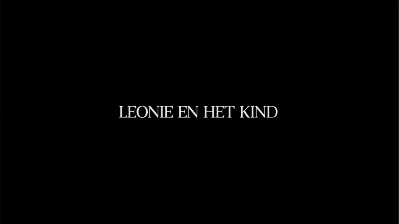 Leonie en Het Kind - 剧照