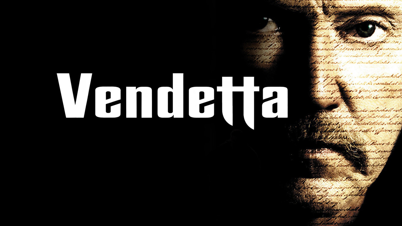 Vendetta - 剧照
