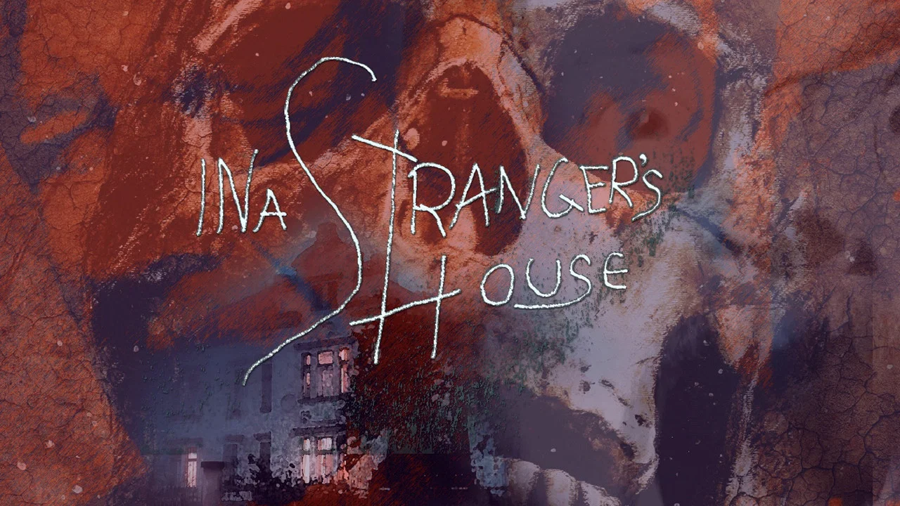 In a Stranger's House - 剧照
