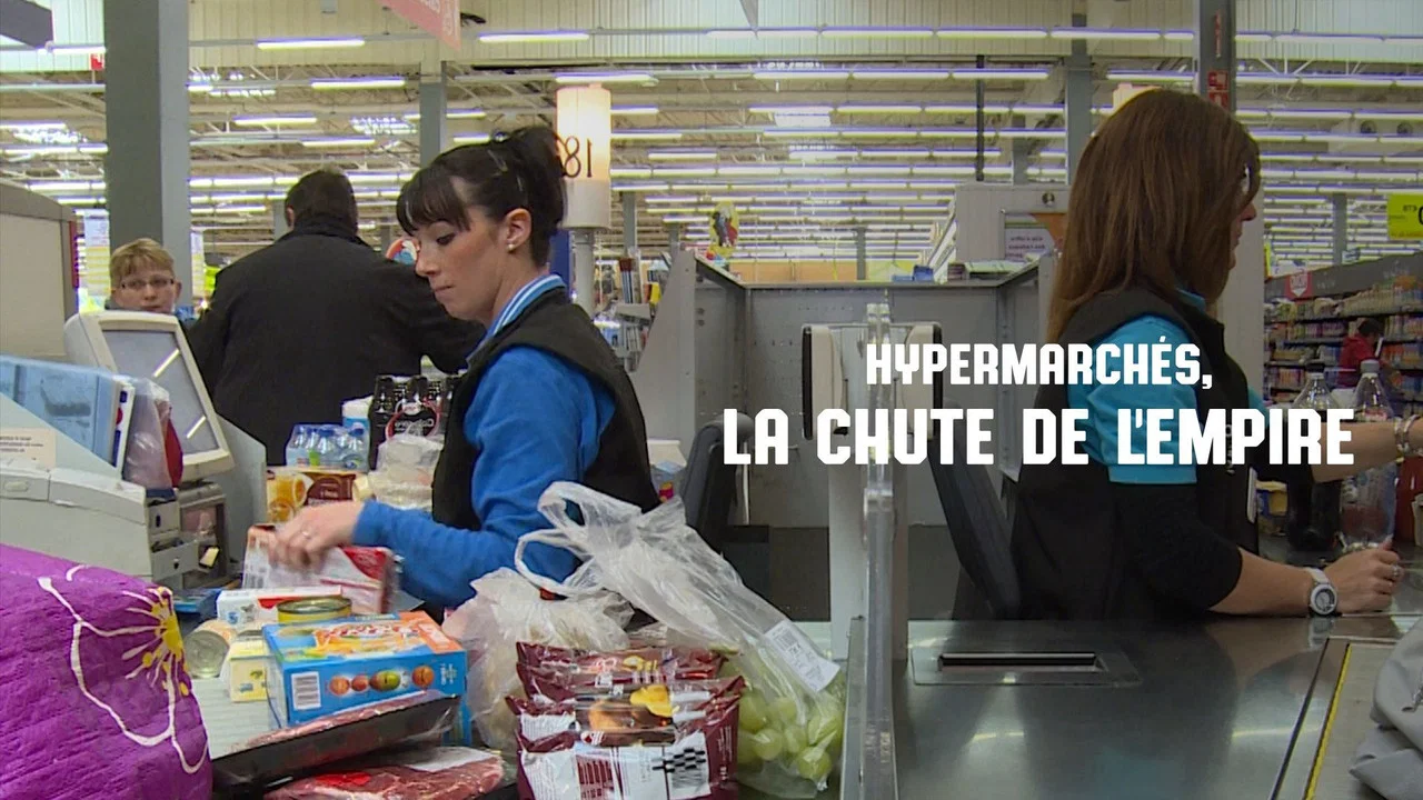 Hypermarch&eacute;s, la chute de l'empire - 剧照