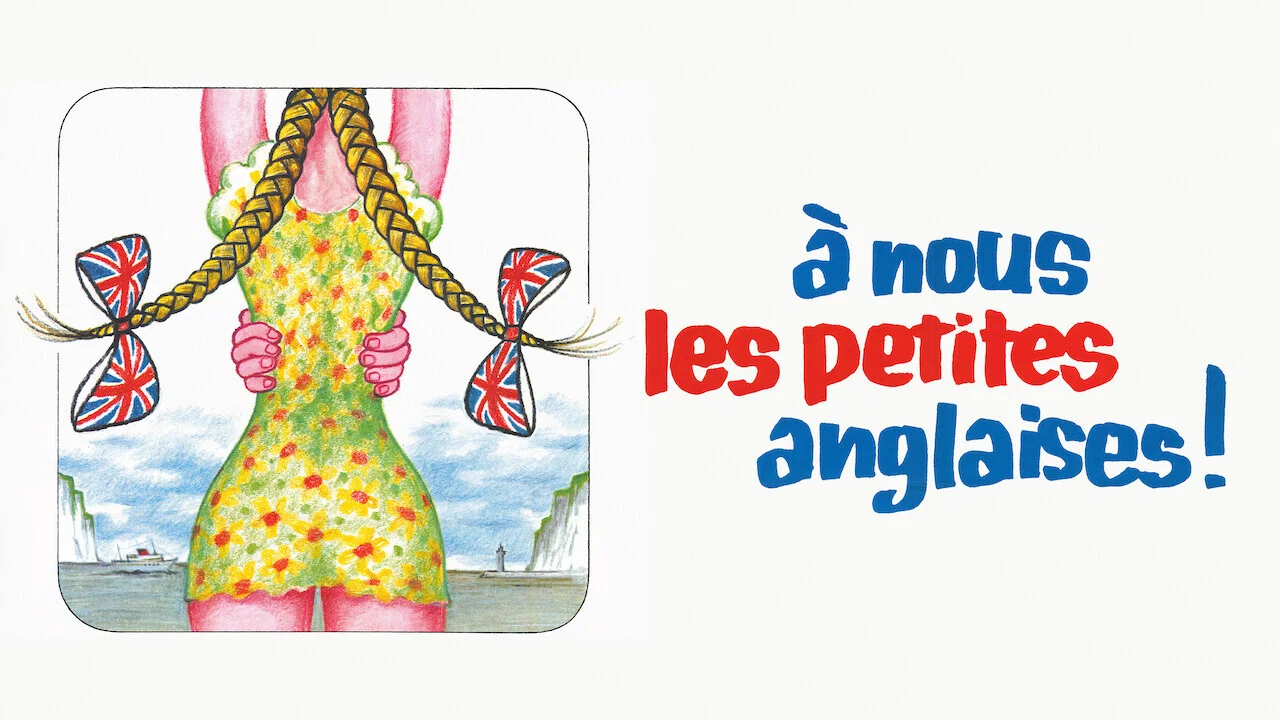 &Agrave; nous les petites Anglaises ! - 剧照