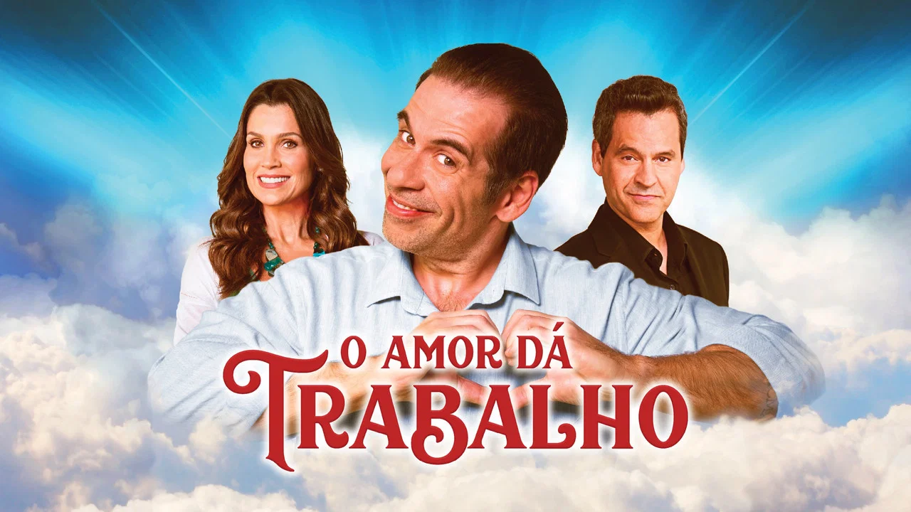 O Amor D&aacute; Trabalho - 剧照
