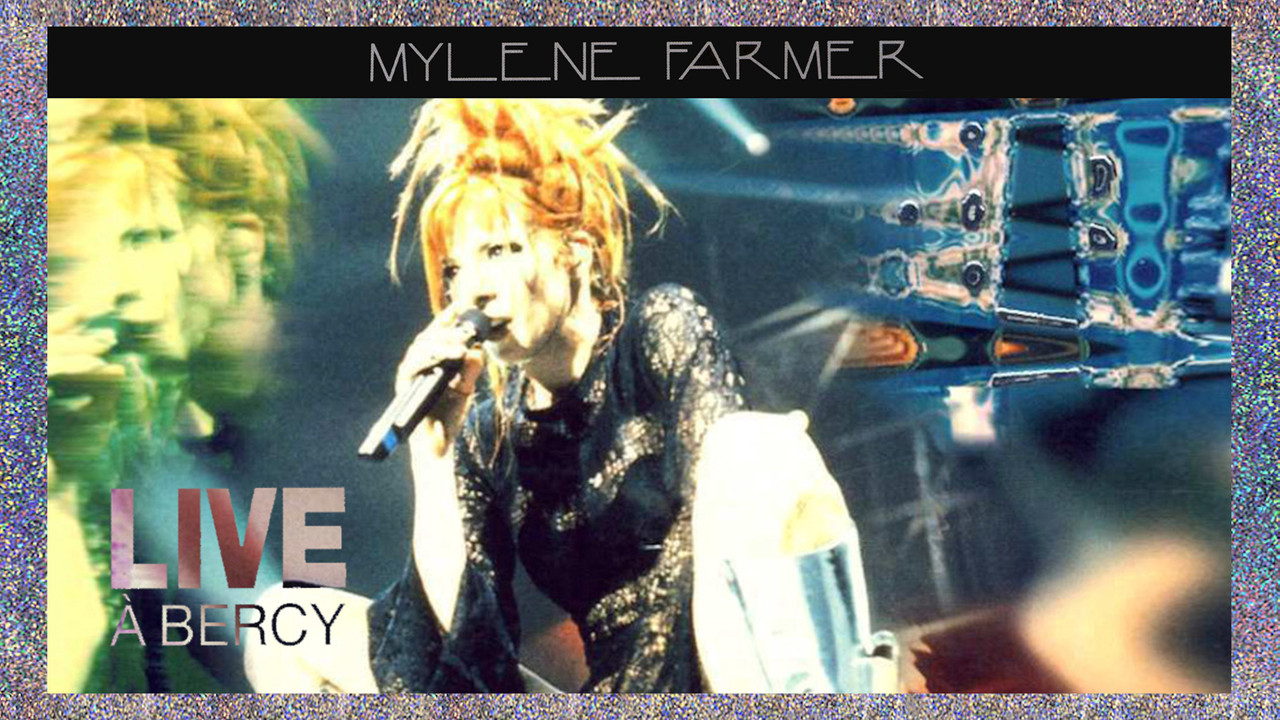 Myl&egrave;ne Farmer : Live &agrave; Bercy - 剧照