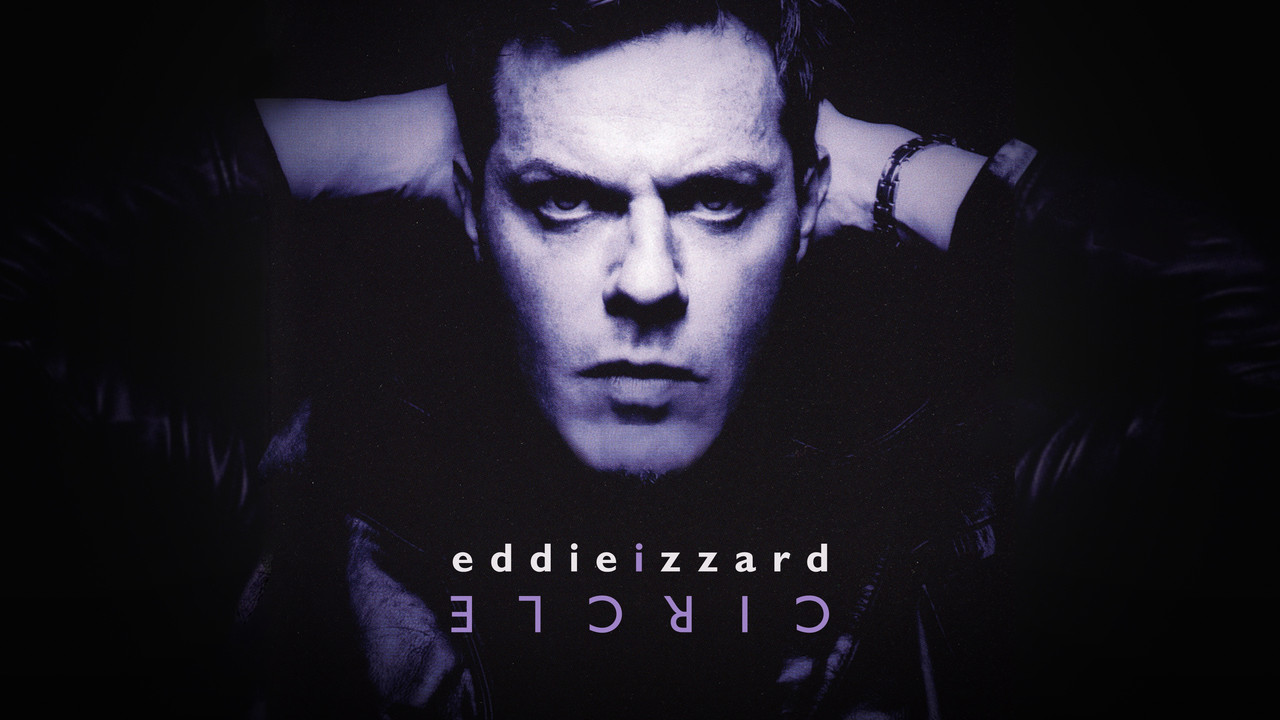Eddie Izzard: Circle - 剧照