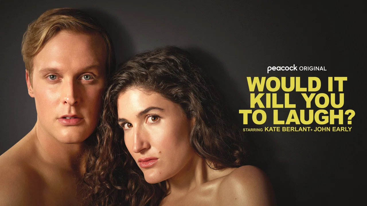 Would It Kill You to Laugh? Starring Kate Berlant + John Early - 剧照