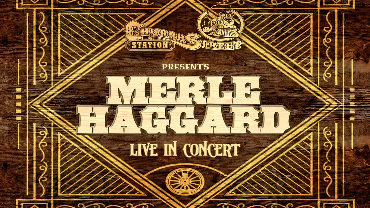 Merle Haggard:  Live at Church Street Station 1988 - 剧照