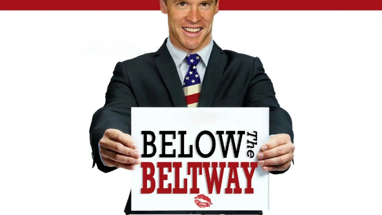 Below the Beltway - 剧照