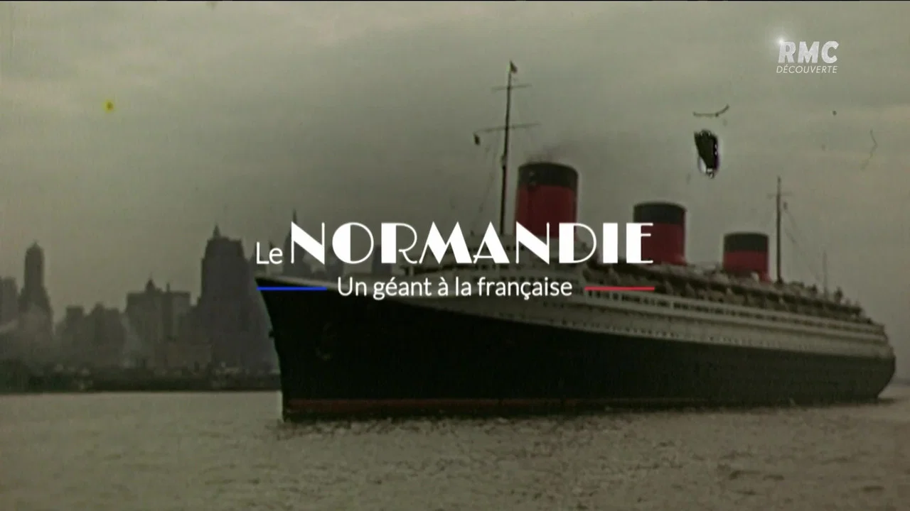 Le Normandie, un g&eacute;ant &agrave; la fran&ccedil;aise - 剧照