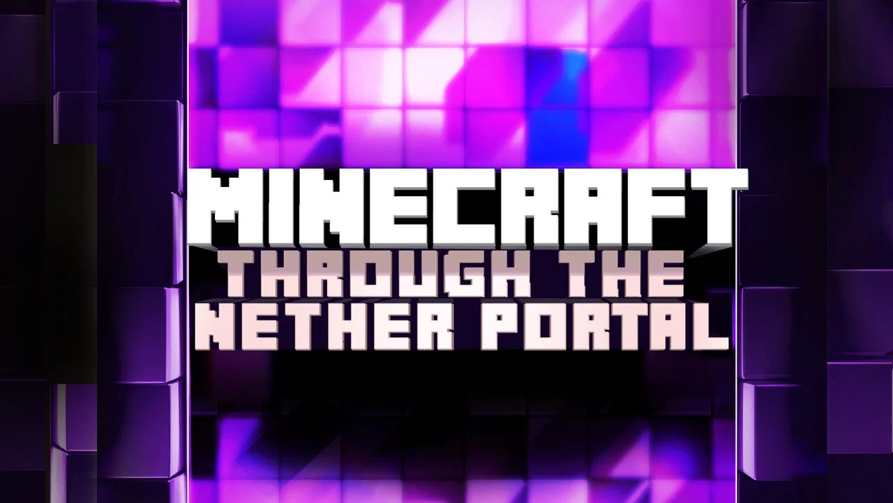Minecraft: Through the Nether Portal - 剧照