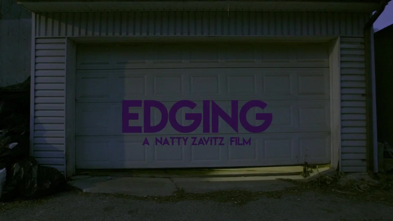 Edging - 剧照