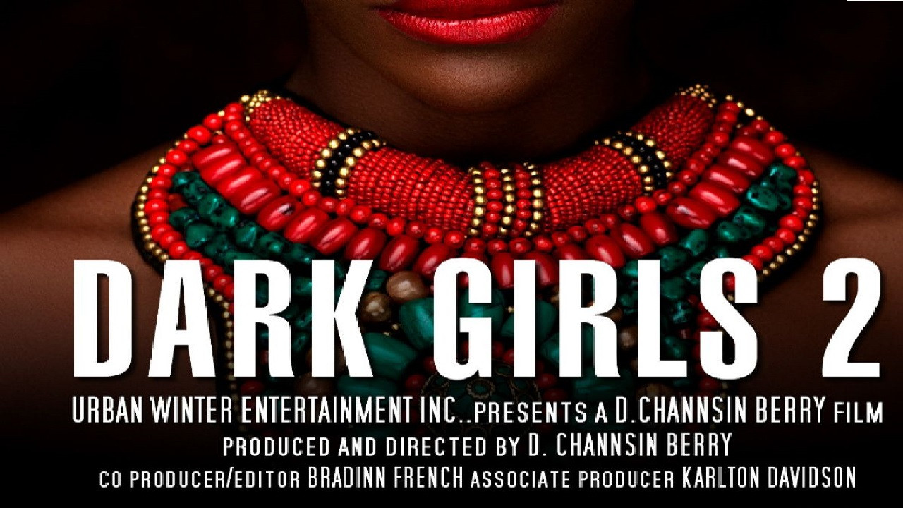 Dark Girls 2 - 剧照