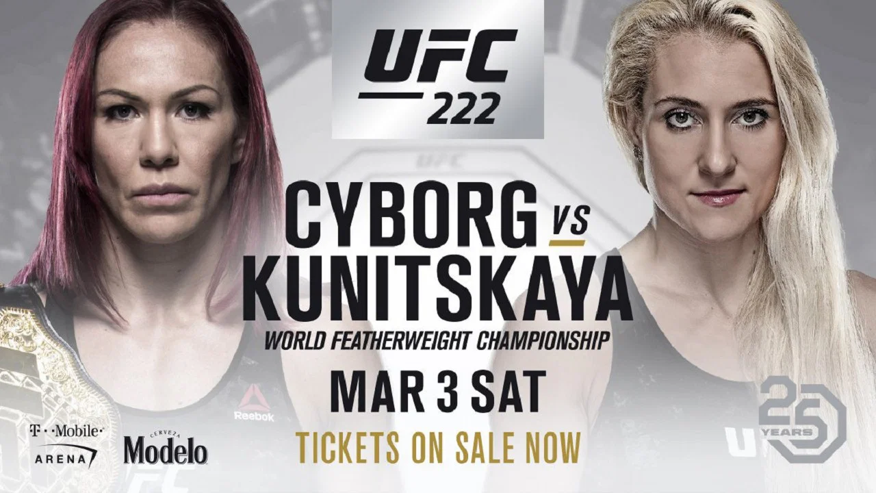 UFC 222: Cyborg vs. Kunitskaya - 剧照