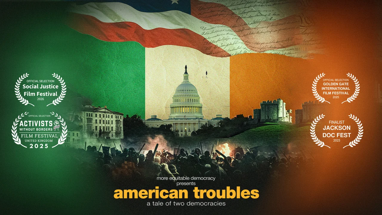 American Troubles: A Tale of Two Democracies - 剧照