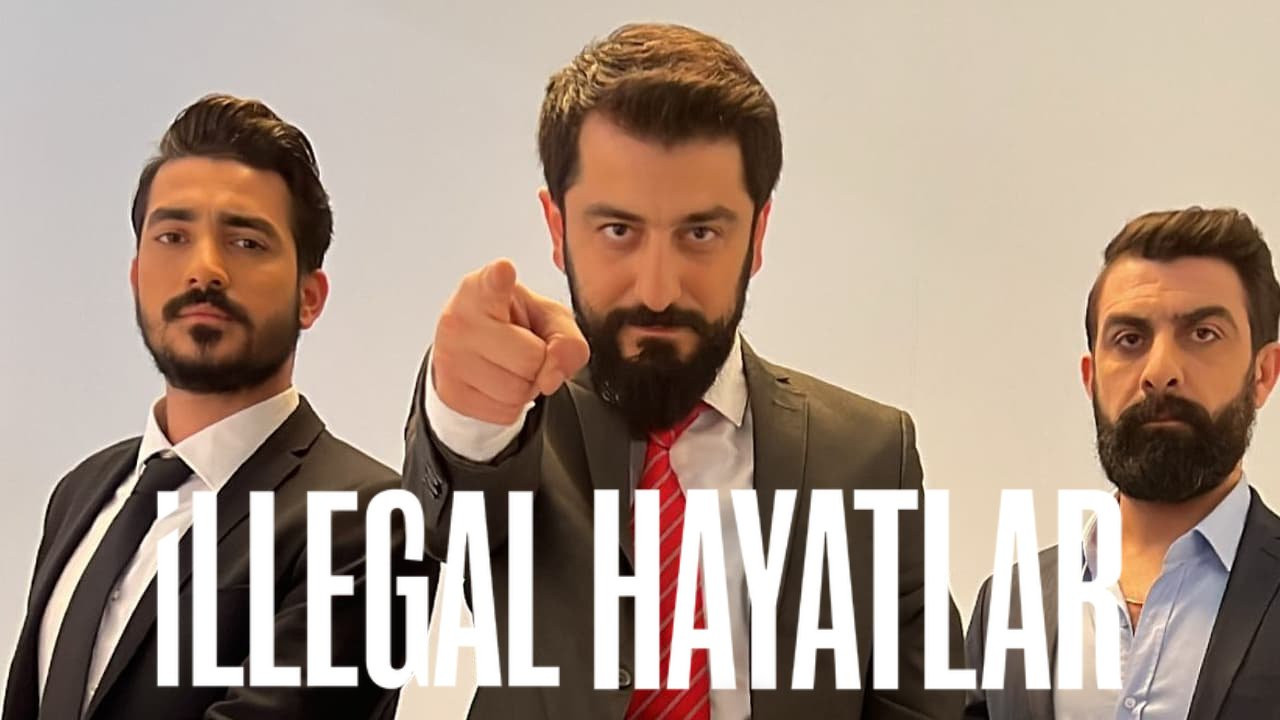 İllegal Hayatlar - 剧照