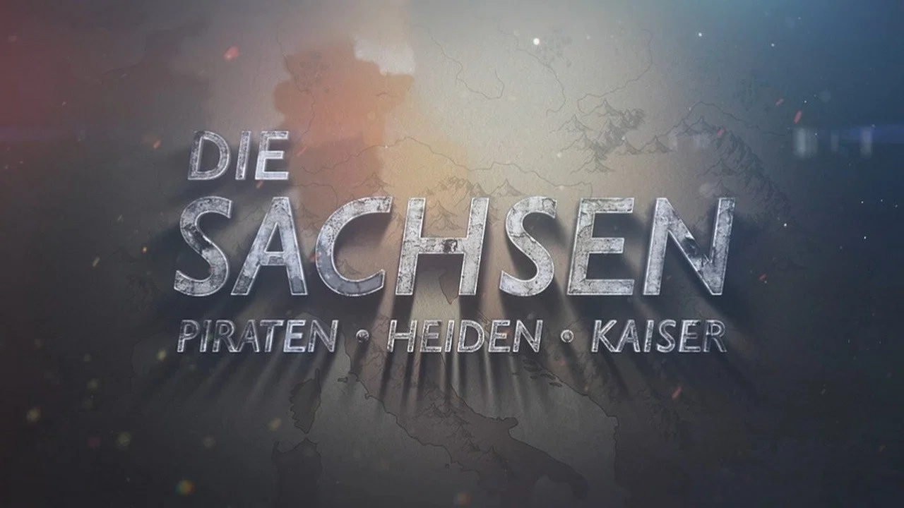 Die Sachsen - Piraten. Heiden. Kaiser - 剧照