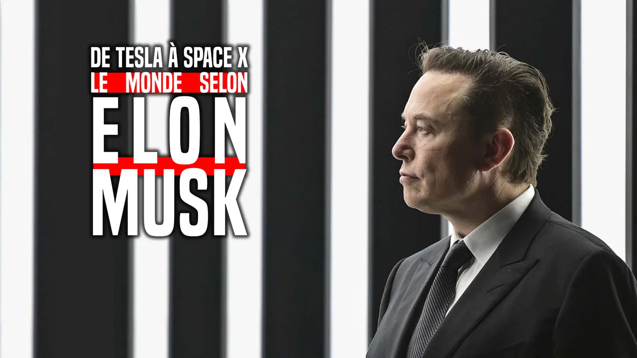 De Tesla &agrave; SpaceX, le monde selon Elon Musk - 剧照