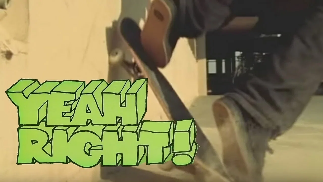 Yeah Right! - 剧照