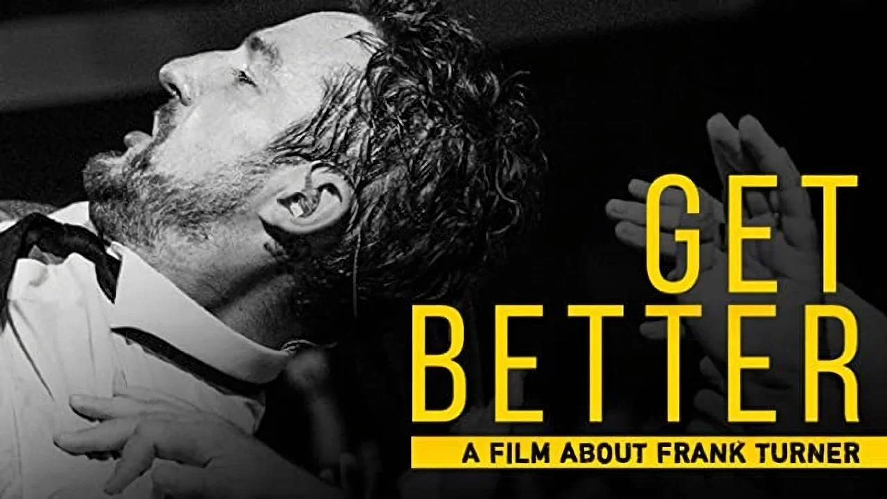 Get Better: A Film About Frank Turner - 剧照