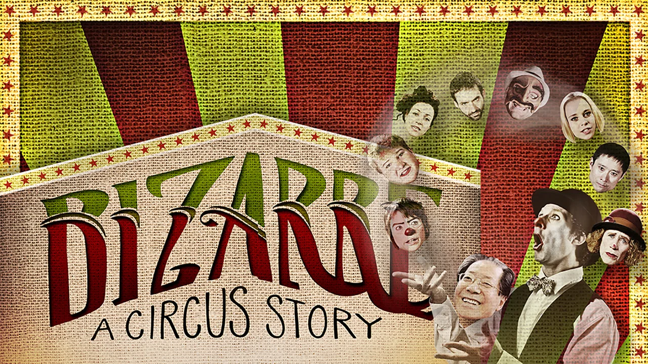 Bizarre: A Circus Story - 剧照