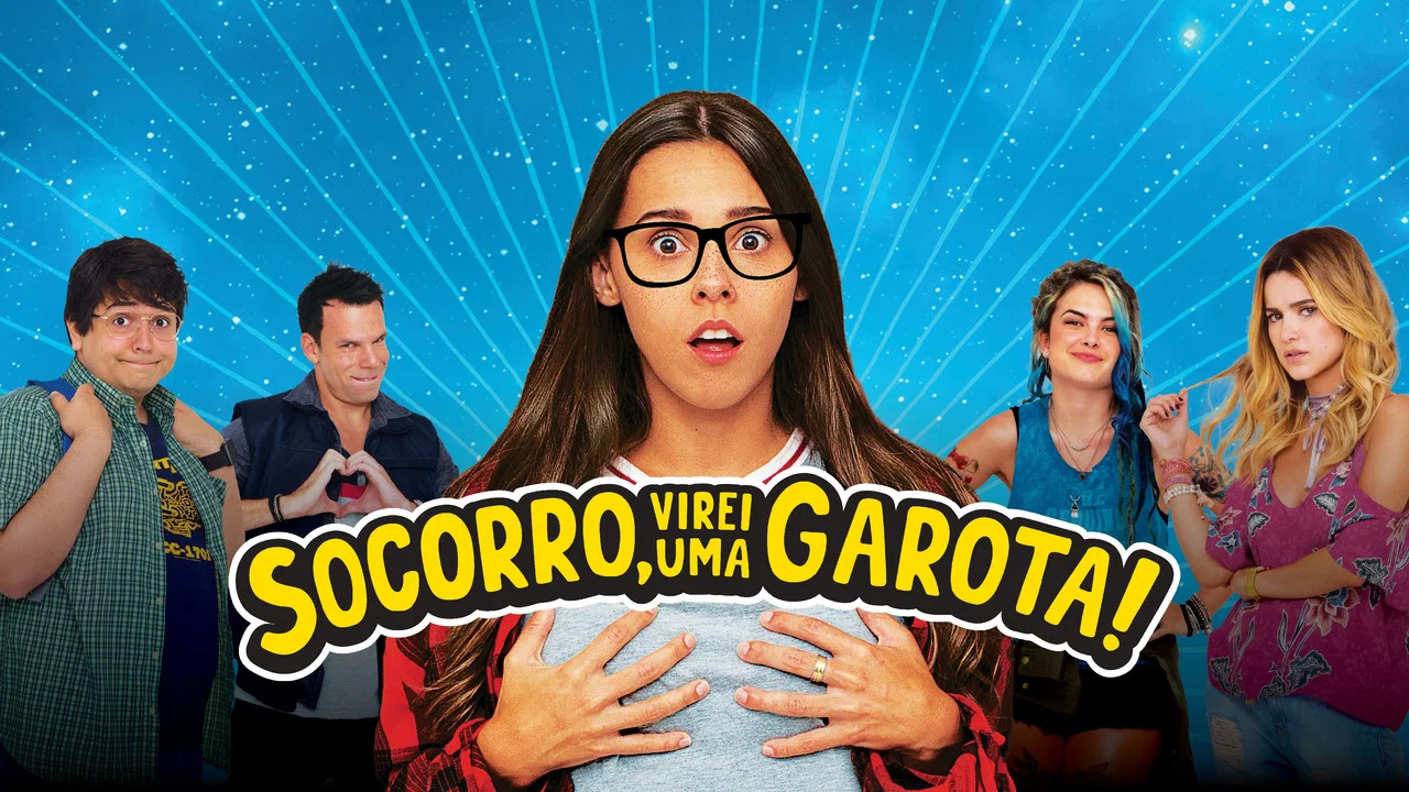 Socorro, Virei uma Garota! - 剧照