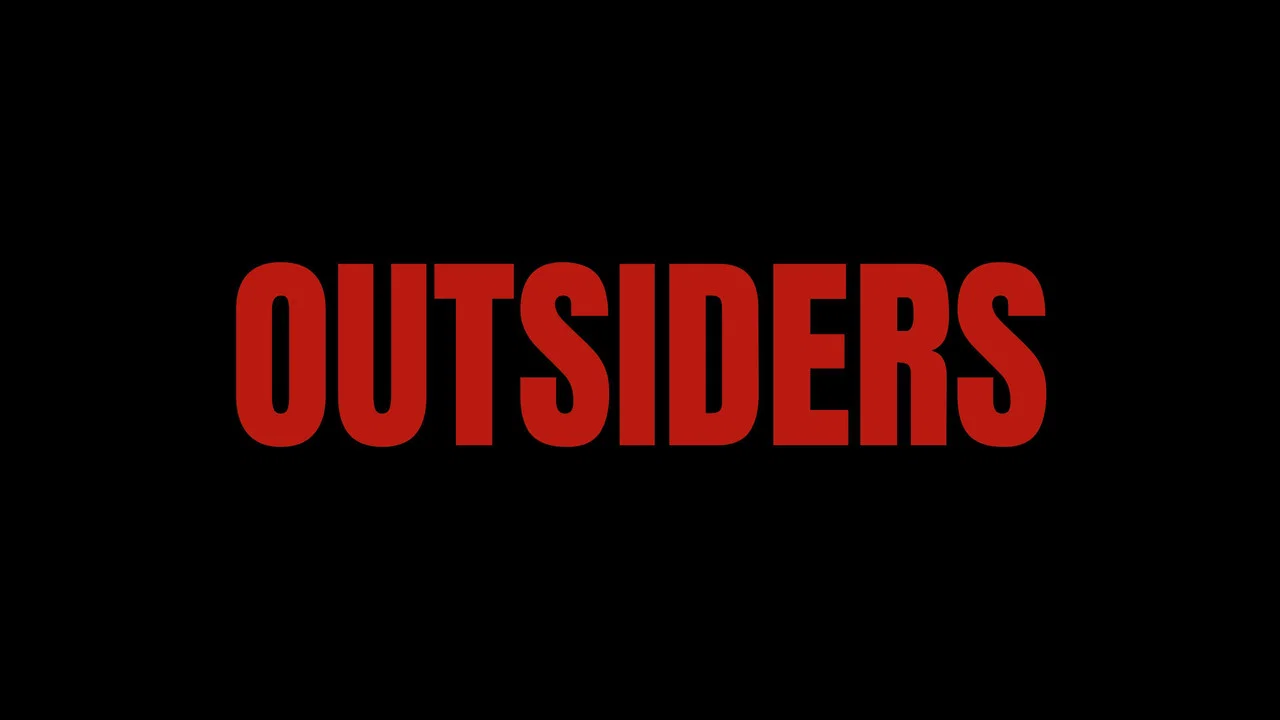 Outsiders - 剧照