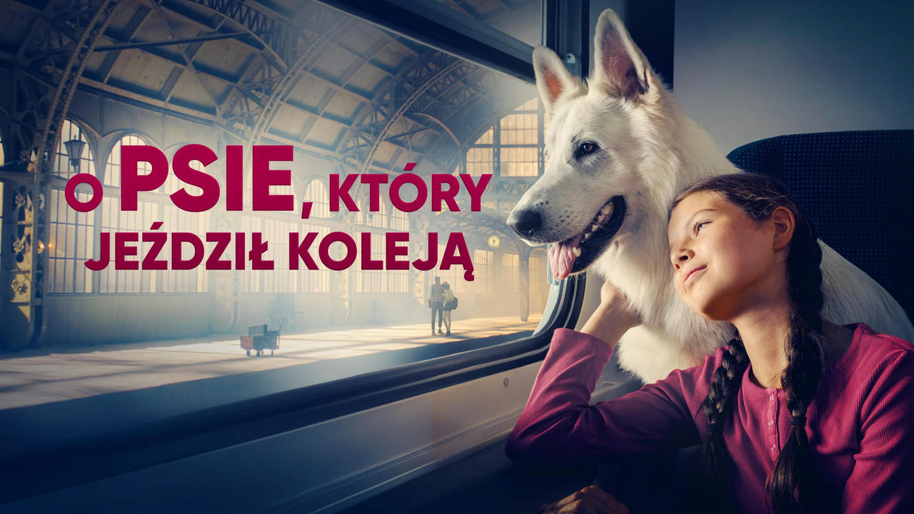 O psie, kt&oacute;ry jeździł koleją - 剧照