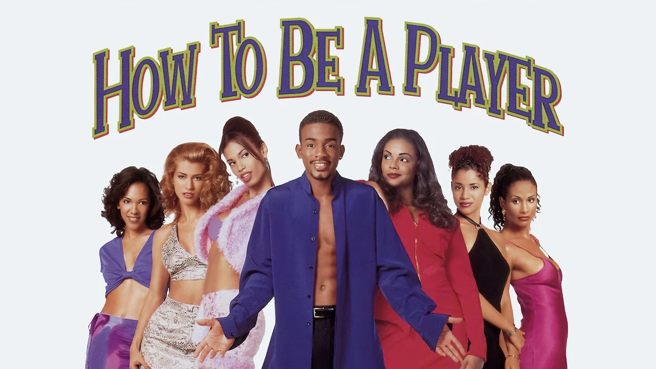 How to Be a Player - 剧照