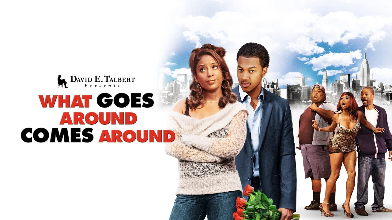David E. Talbert's What Goes Around Comes Around - 剧照