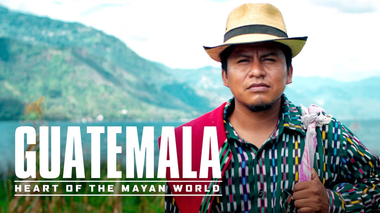 Guatemala: Coraz&oacute;n del Mundo Maya - 剧照