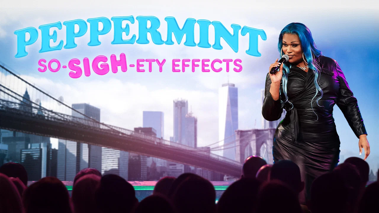 Peppermint: So-SIGH-ety Effects - 剧照