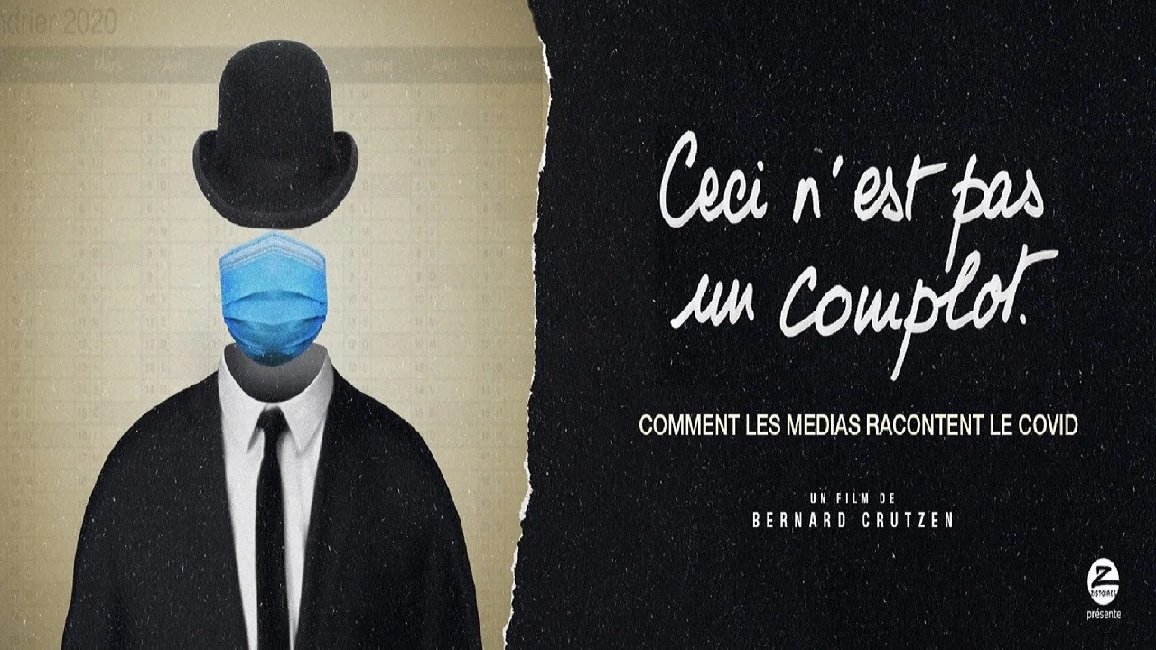 Ceci n'est pas un complot - 剧照
