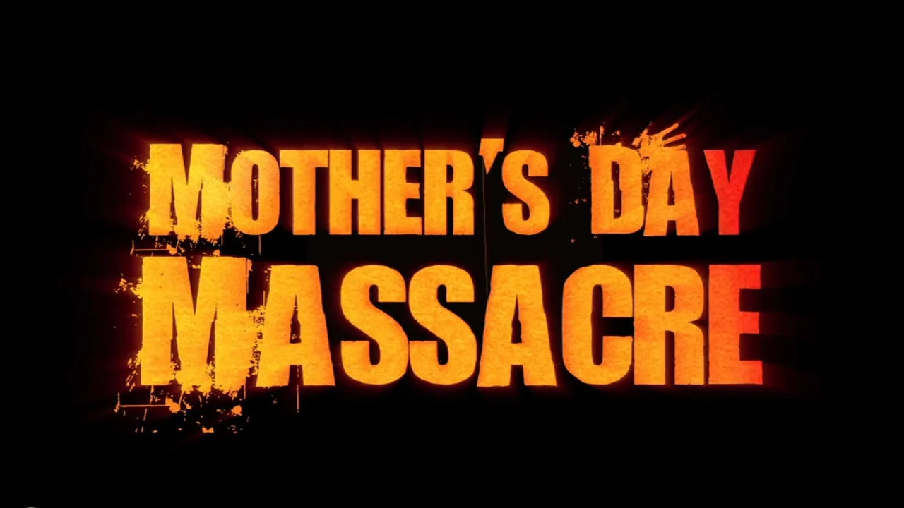 Mother's Day Massacre - 剧照
