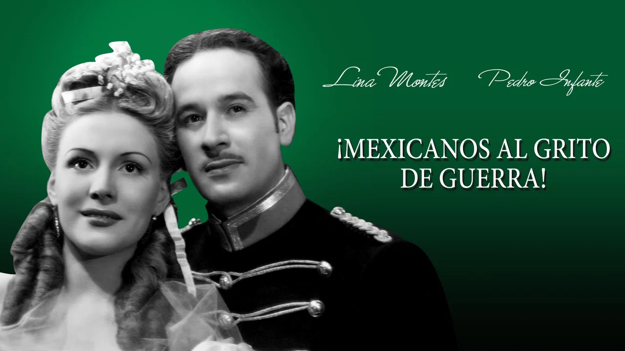 &iexcl;Mexicanos al Grito de Guerra! - 剧照