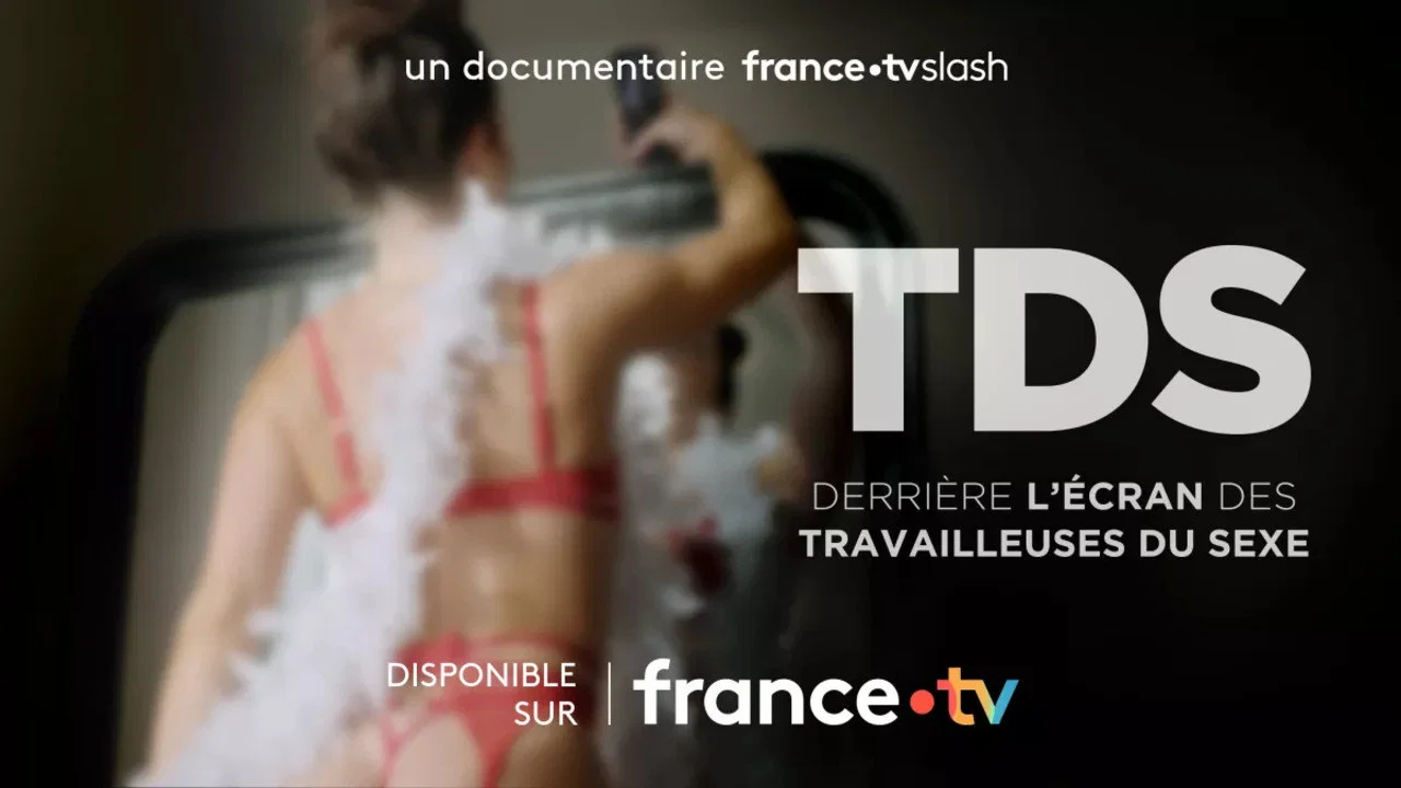 TDS, derri&egrave;re l'&eacute;cran des Travailleuses Du Sexe - 剧照