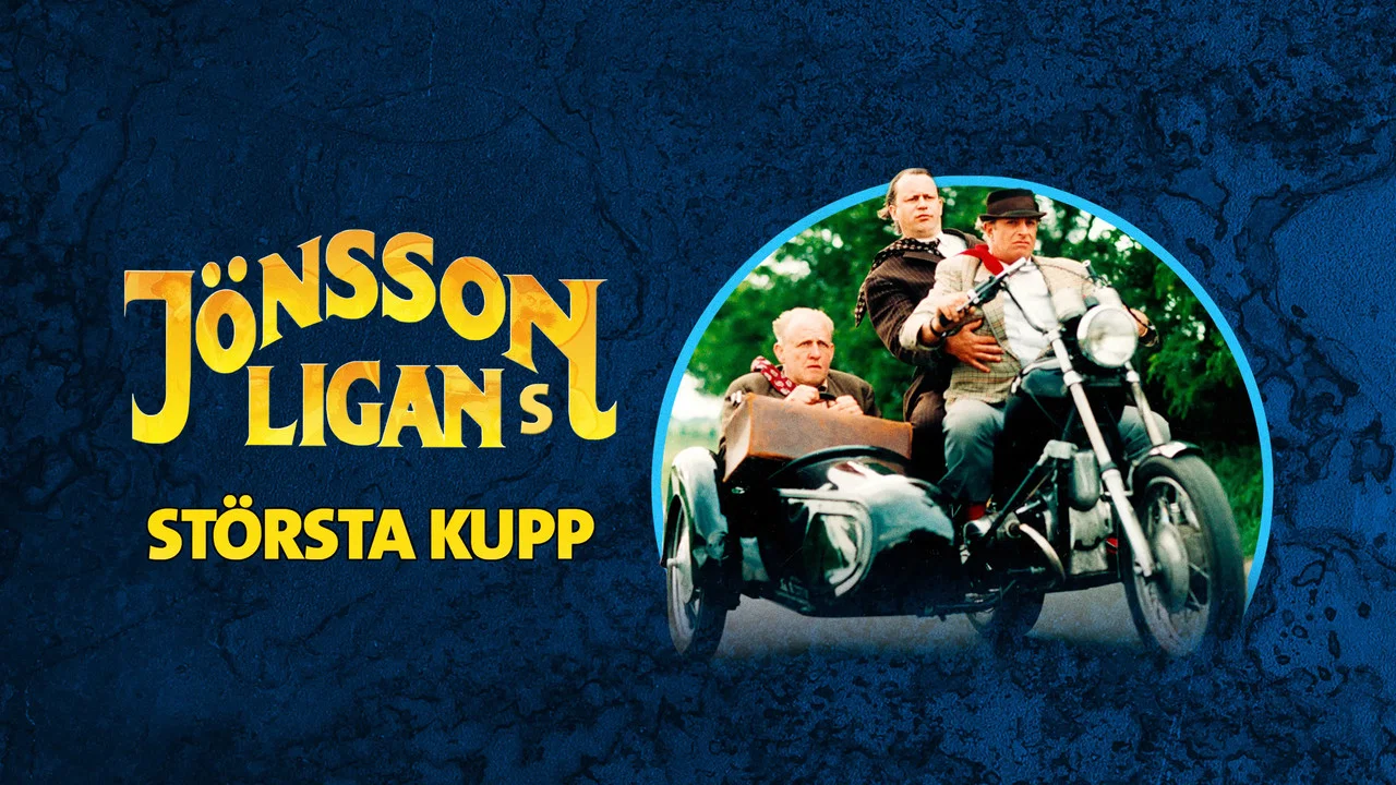 J&ouml;nssonligans st&ouml;rsta kupp - 剧照