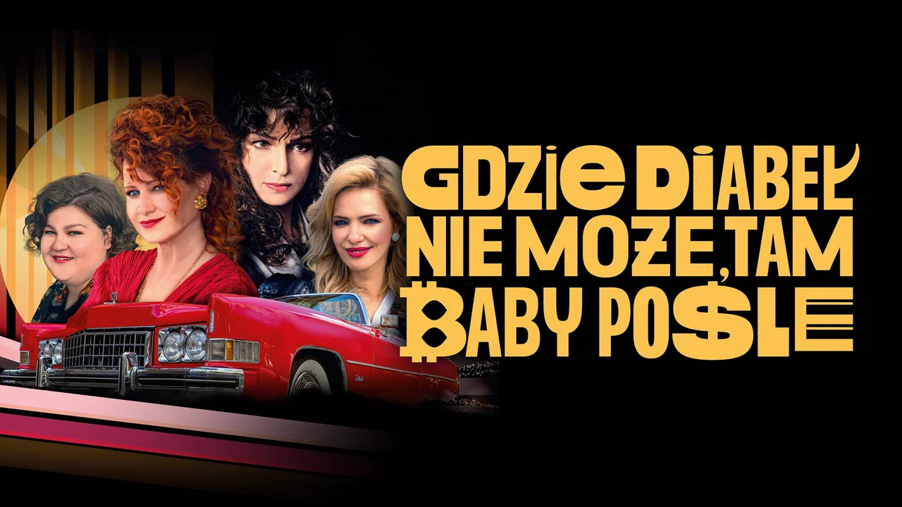 Gdzie diabeł nie może, tam baby pośle - 剧照