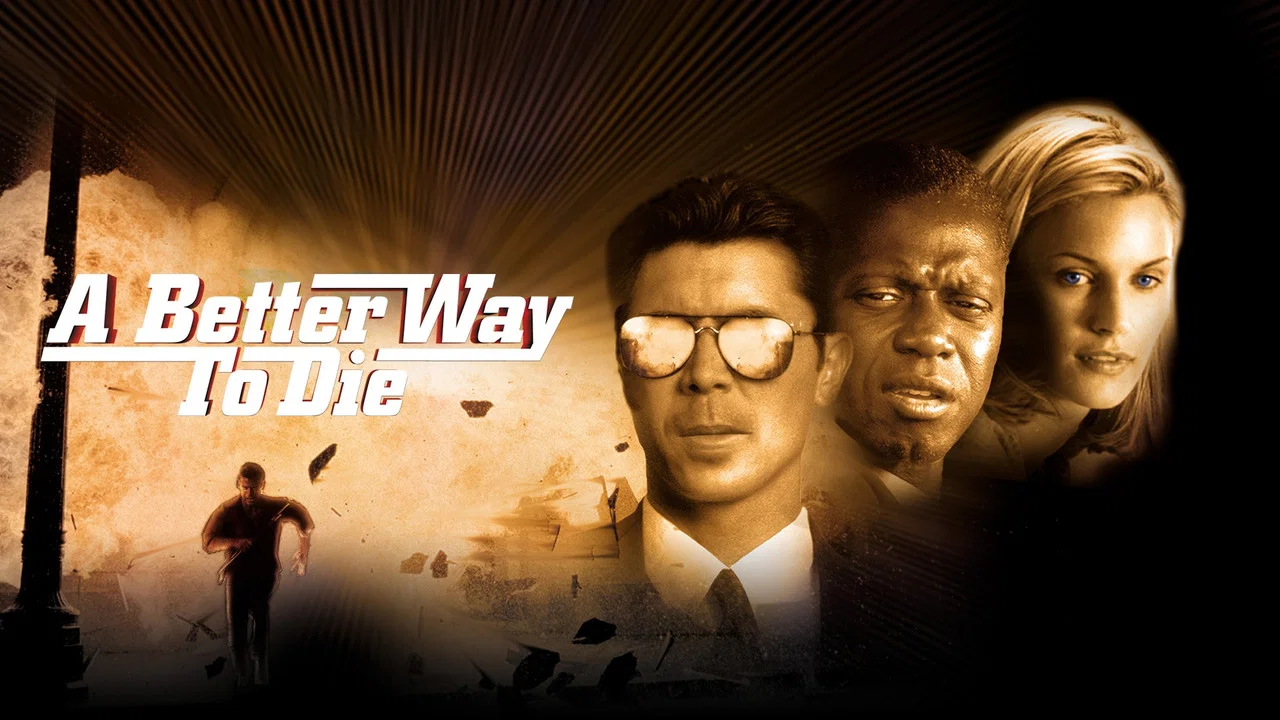 A Better Way to Die - 剧照