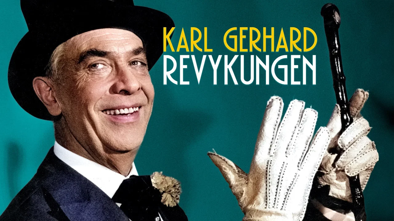 Karl Gerhard - revykungen - 剧照