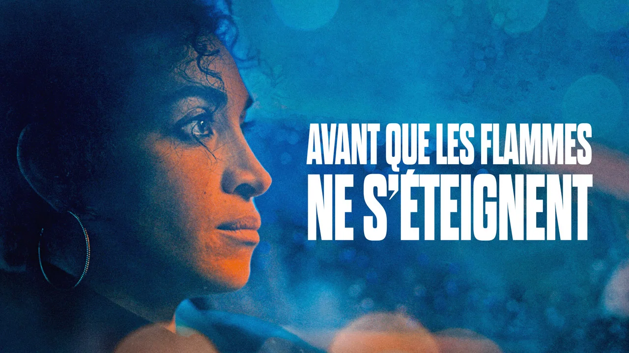 Avant que les flammes ne s'&eacute;teignent - 剧照