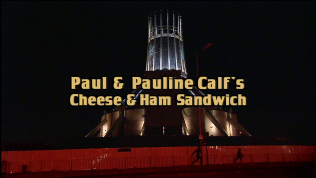 Paul and Pauline Calf's Cheese and Ham Sandwich - 剧照