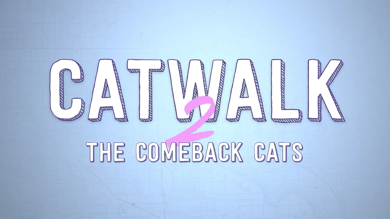 Catwalk 2: The Comeback Cats - 剧照
