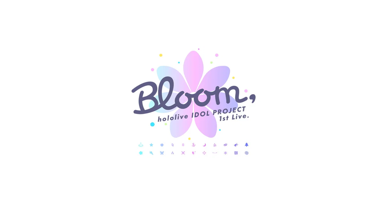 hololive IDOL PROJECT 1st Live.『Bloom,』 - 剧照