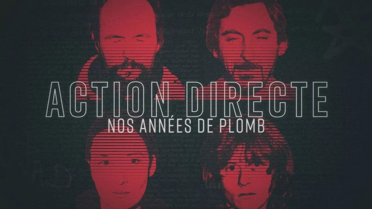 Action directe, nos ann&eacute;es de plomb - 剧照