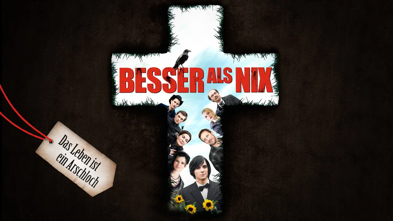 Besser als nix - 剧照
