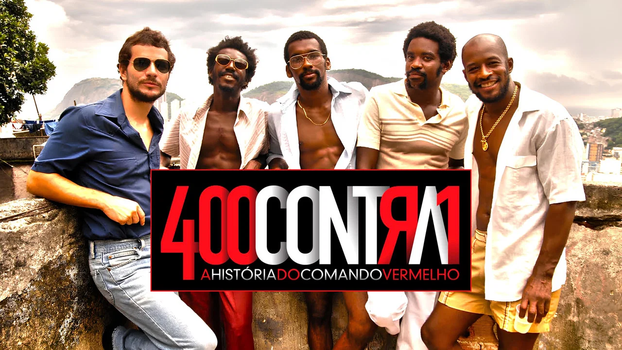 400 Contra 1: Uma Hist&oacute;ria do Crime Organizado - 剧照