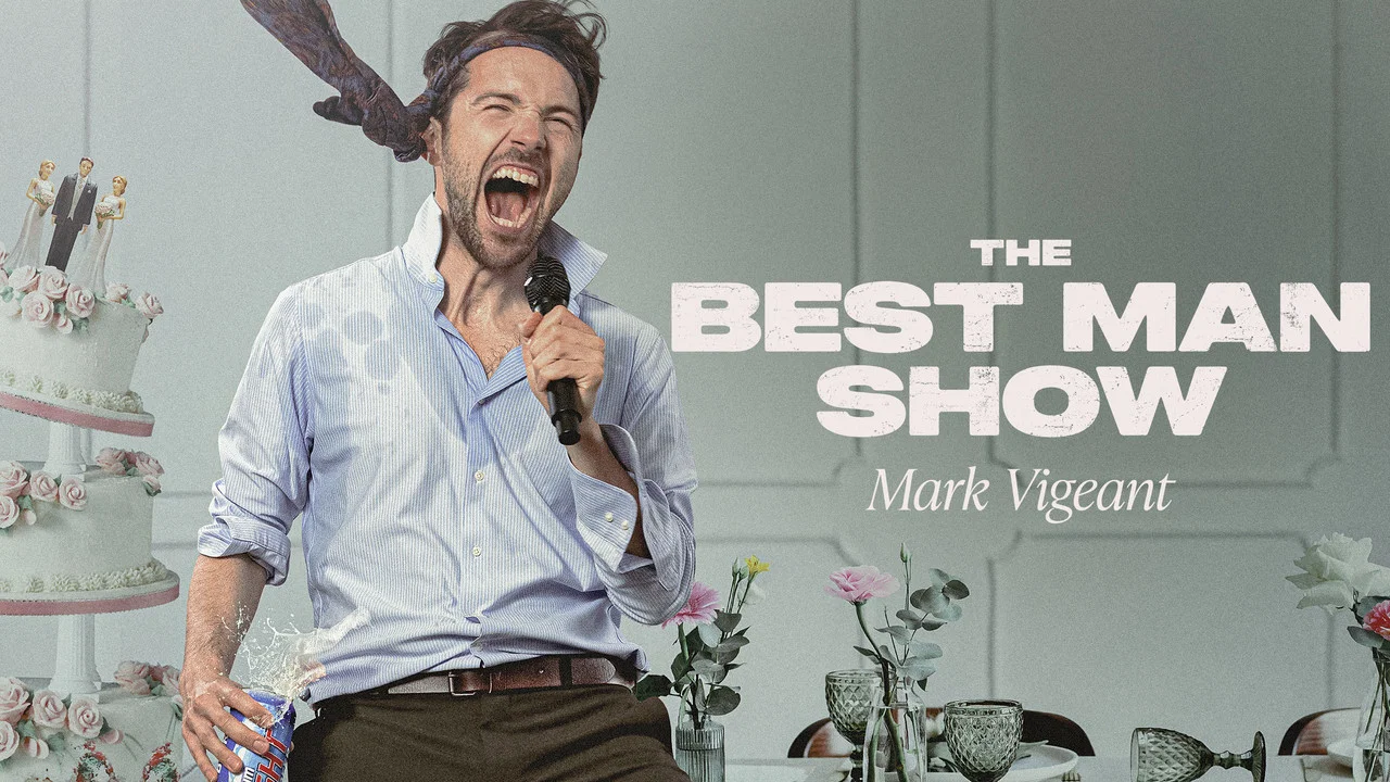 Mark Vigeant: The Best Man Show - 剧照