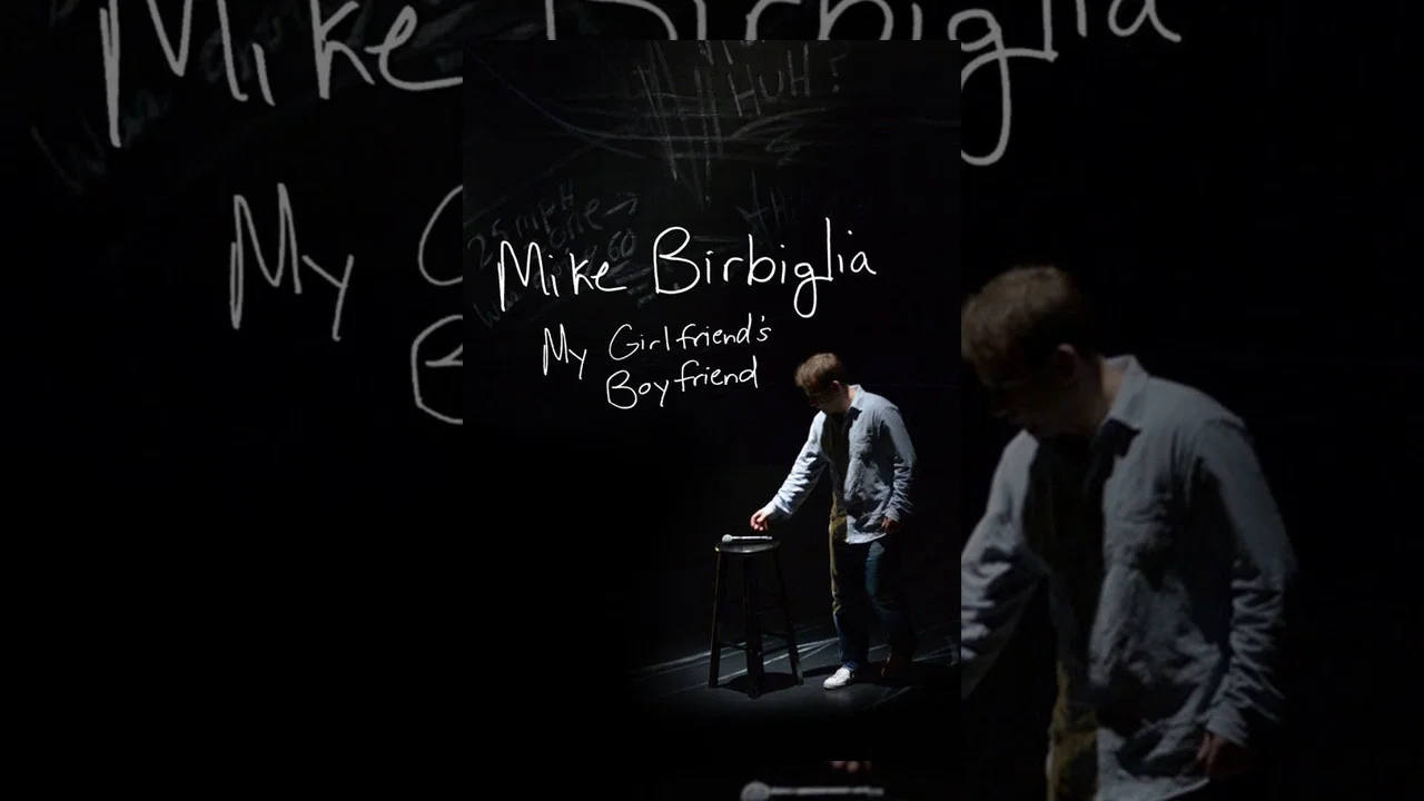 Mike Birbiglia: My Girlfriend's Boyfriend - 剧照