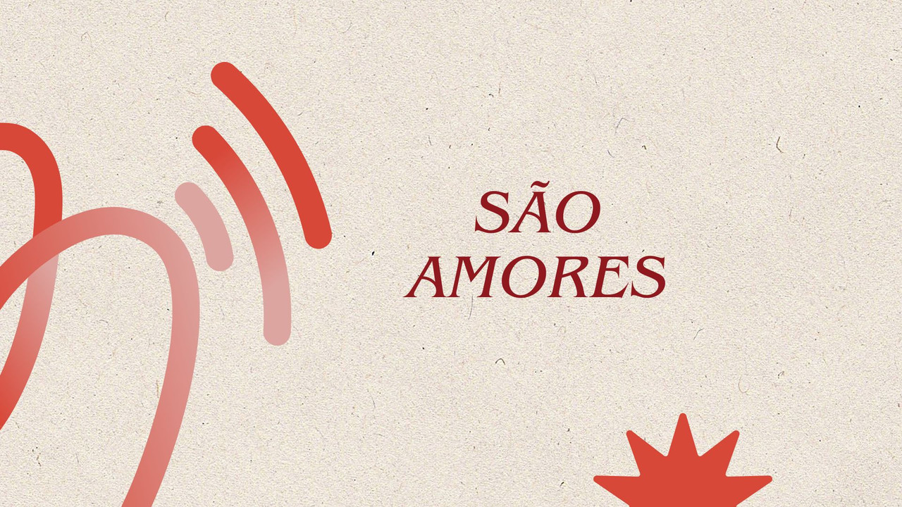 S&atilde;o Amores - 剧照