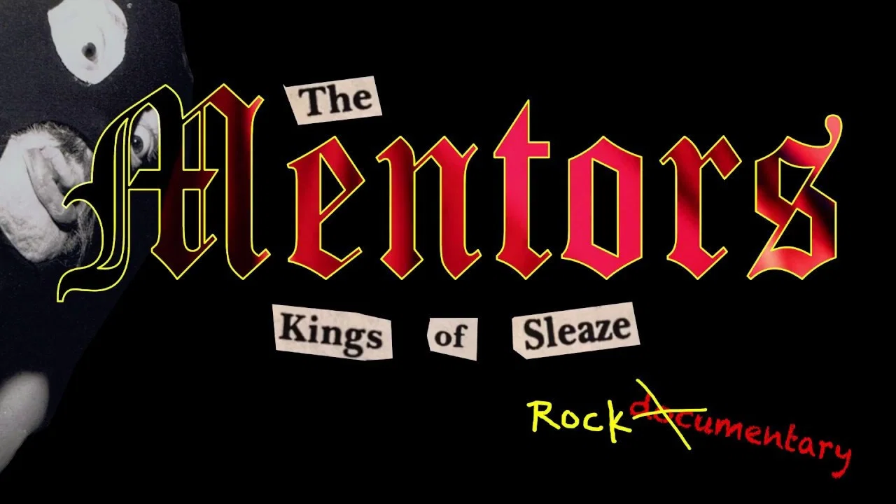 The Mentors: Kings of Sleaze Rockumentary - 剧照